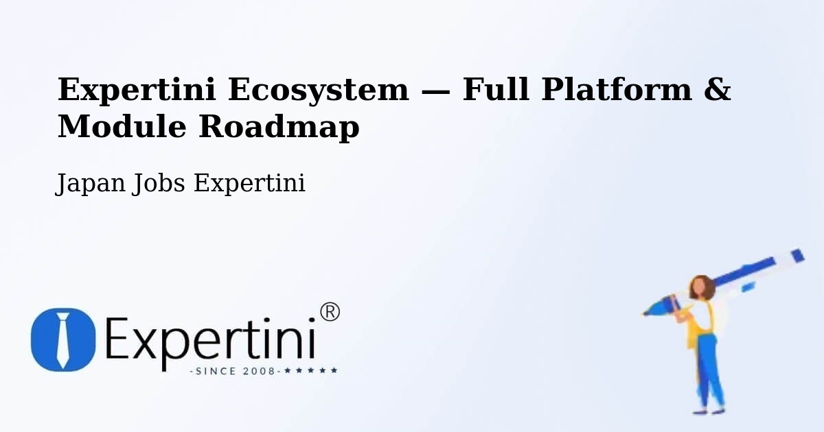 Expertini Ecosystem — Full Platform & Module Roadmap – Tsugaru