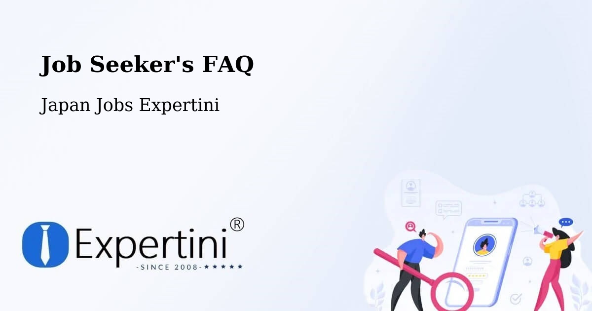Job Seeker FAQ – Tsugaru - Japan Jobs Expertini